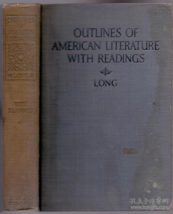 《美国文学大纲》精装 Outlines of American Literature with Readings by William Long  1925年