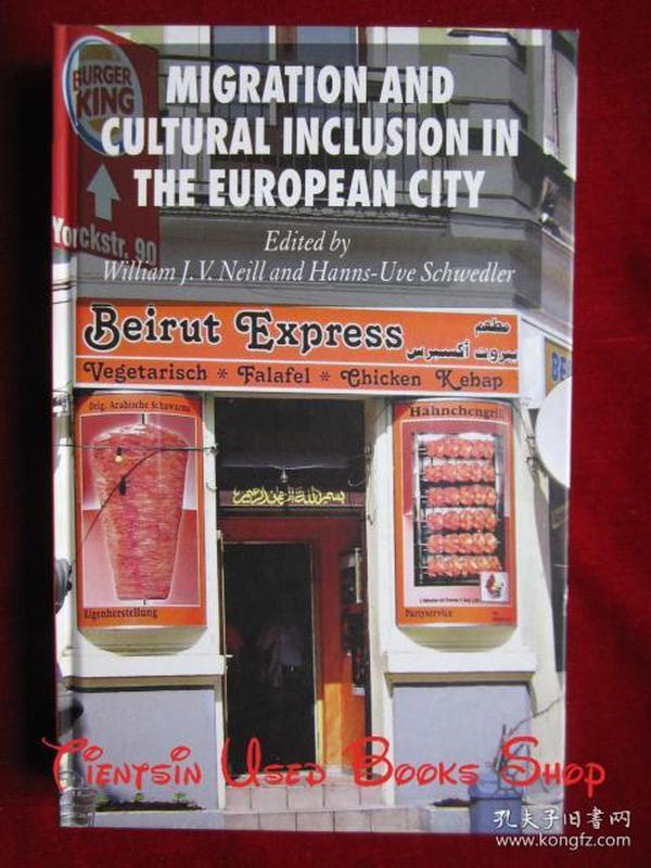 Migration and Cultural Inclusion in the European City（英语原版 精装本）欧洲城市移民和文化融合