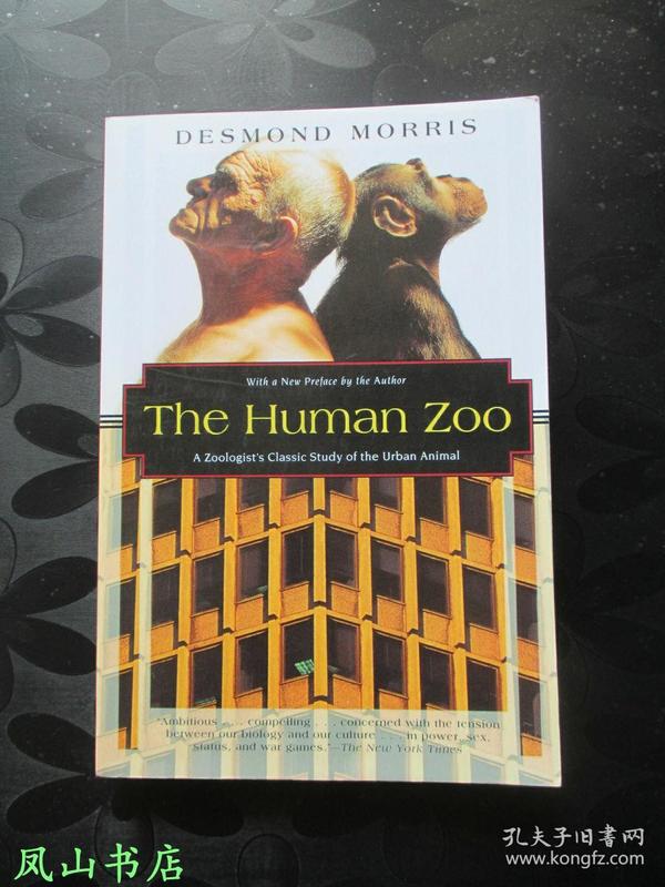 The Human Zoo：A Zoologist's Study of the Urban Animal