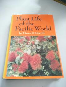 PLANT LIFE OF THE PACIFIC WORLD（太平洋世界的植物）