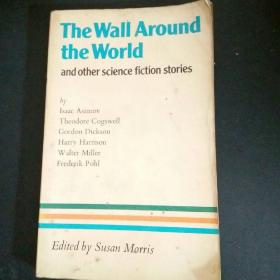 The Wall Around the World and other science fiction stories英文版书籍: