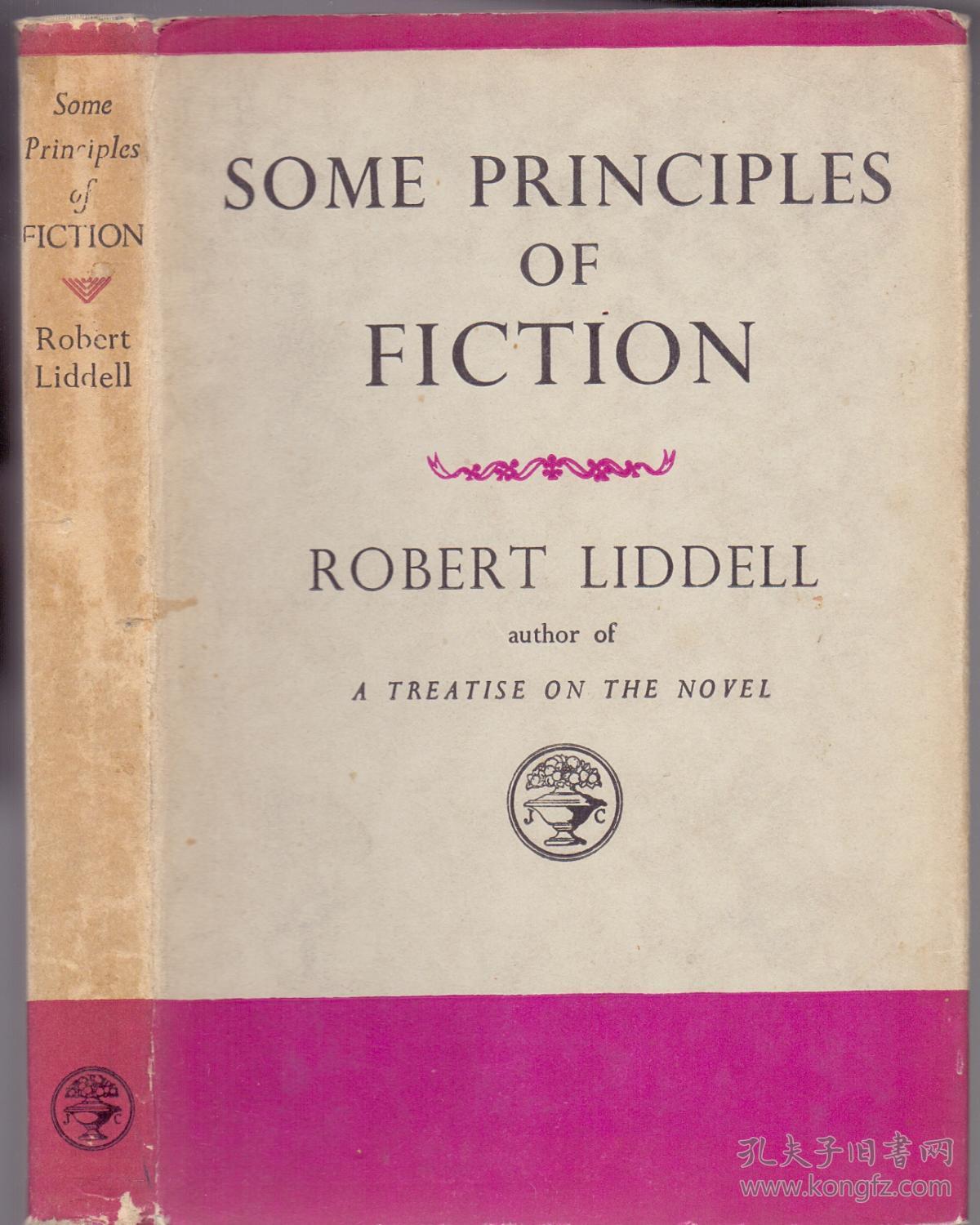 《小说创作原理》精装  罗伯特 立德尔著 Some Principles of Fiction by Robert Liddell  扉页钤：洪氏君格珍藏 伍鸿森朱印  此为藏书家洪君格藏书