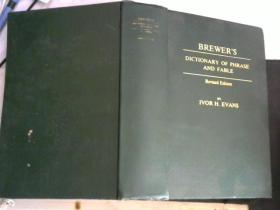BREWER’S DICTIONARY OF PHRASE AND FABLE  布鲁尔短语寓言词典