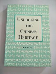 UNLOCKING THE CHINESE HERITAGE