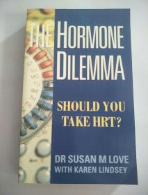 THE HORMONE DILEMMA SHOULD YOU TAKE HRT?