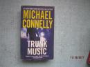 英文原版书  MICHAEL CONNELLY TRUNK MUSIC   详细书名请看图 B0171