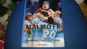 Malmö FF : en himmelsblå historia.
