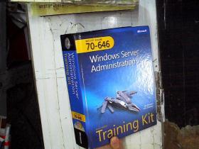 Windows Server Administration Training Kit（Windows Server Administration Training Kit Windows服务器管理培训套件）16开本