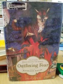 Outfoxing Fear: Folktales from Around the World