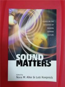Sound Matters: Essays on the Acoustics of modern German Culture （声音重要：现代德国文化的声学）研究文集