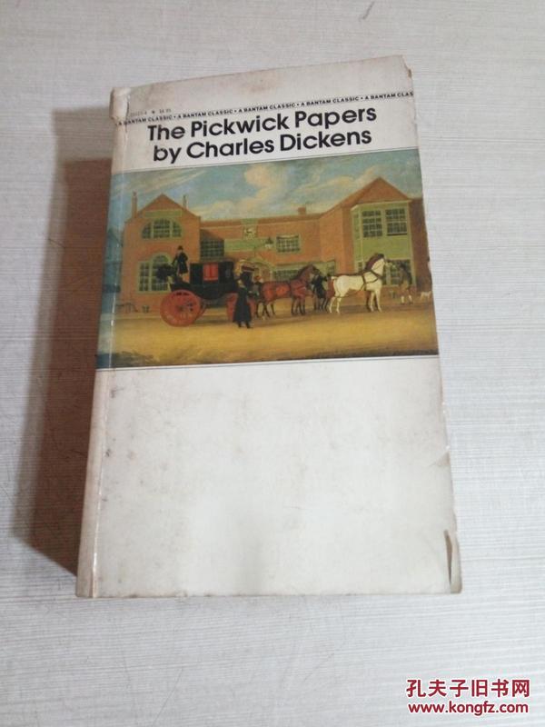 RHE PICKWICK PAPERS BY CHARLES DICKENS（查尔斯·狄更斯的皮克威克论文）（外文文）