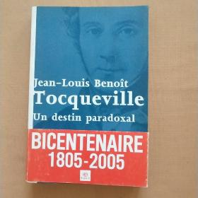 Tocqueville Un destin paraboxall（法文版）
