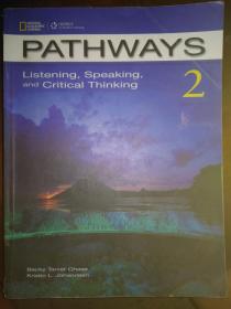 PATHWAYS 2: Listening, Speaking, and Critical Thinking