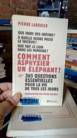 COMMENT ASPHYXIER UN ELEPHANT?