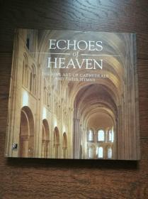ECHOES of HEAVEN:THE FINE ARTOF CATHEDRALS AND THEIR HYMNS（英文原版，天堂的回声：教堂的精美艺术品和他们的赞美诗。附4张光盘）
