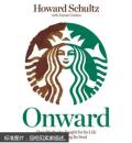 Onward: How Starbucks Fought for Its Life without Losing Its Soul  [平装]