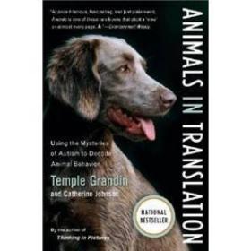 Animals in Translation：Using the Mysteries of Autism to Decode Animal Behavior