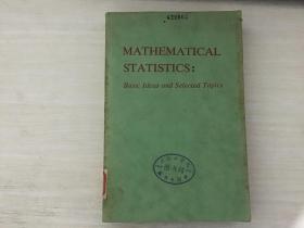 MATHEMATICAL STATISTICS: Basic Ideas and Selected Topics数理统计基本思路与选择（英文）