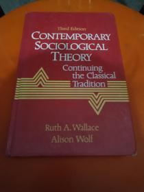 CONTEMPORARY SOCIOLOGICAL THEORY  CONTINUING THE CLASSICAL TRADITION