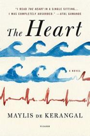 The Heart：A Novel