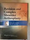 Revision and Complex Shoulder Arthroplasty 修复和复杂肩关节置换术