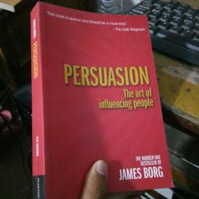 Persuasion: The Art of Influencing People[