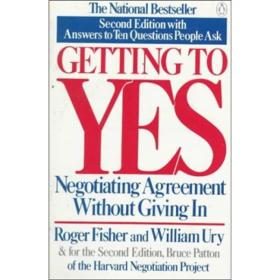 Getting to Yes：Negotiating Agreement Without Giving In