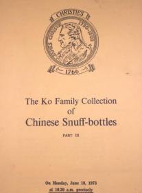 Christies 伦敦佳士得 1973年6月18日 葛氏藏中国鼻烟壶专场拍卖图录 第三部分 KO Family collection Chinese Snuff-Bottles Part III