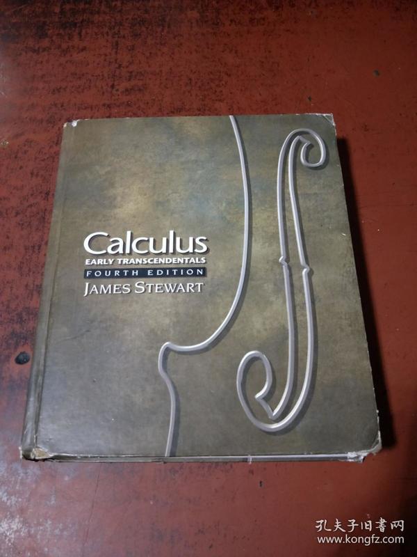 Calculus EARLY TRANSCENDENTALS  FOURTH EDITION（微积分：早期超越 第四版）原版英文 没勾画