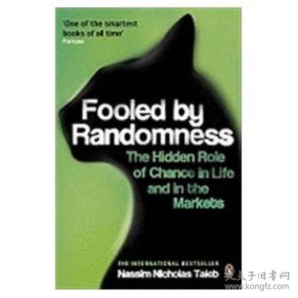 Fooled by Randomness：The Hidden Role of Chance in Life and in the Markets