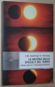 意大利语原版书 La natura dello spazio e del tempo. Come capire l'incomprensibile  di Stephen Hawking (Autore), Roger Penrose (Autore), L. Sosio (Traduttore)