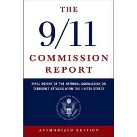 THE 9/11 COMMISSION REPORT：Final Report of the National Commission on Terrorist Attacks Upon the United States