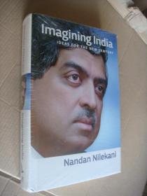 Imagining India: Ideas for the New Century  全新精装塑封未拆， 16开厚本 带封衣