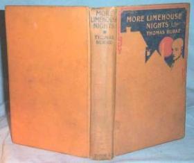 稀缺,托马斯·伯克名著《莱姆豪斯之夜》1921年纽约出版，精装