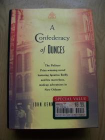 A Confederacy of DUNCES JDHN KENNEDY TDDLE 邓斯·J·基恩地·德德尔联盟【英文原版】精装32开.品相好.【外文书--15】