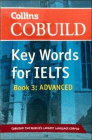 Collins Cobuild Key Words for Ielts：Book 3 Advanced