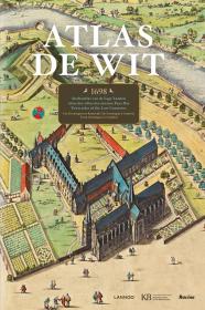 Atlas De Wit: City Atlas of the Low Countrie