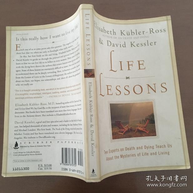 Life Lessons Two Experts on Death and Dying Teach Us About the Mysteries of Life and Living（英文原版）