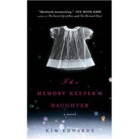 The Memory Keeper's Daughter  不存在的女儿