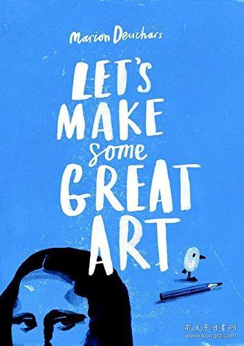 Let's Make Some Great Art