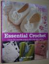 英文原版书 Essential Crochet: Create 30 Irresistible Projects with a Few Basic Stitches by Erika Knight