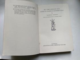 By the Ionian Sea: Notes of a Ramble in Southern Italy (by George Gissing, author of The Private Papers of Henry Ryecroft )  <四季随笔>作者 乔治·吉辛的另一部散文杰作：<南意大利漫游记>，  英文原版（罕见的老版本，品好）