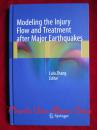 Modeling the Injury Flow and Treatment after Major Earthquakes（货号TJ）大地震后损伤流建模和处理