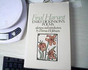 Final Harvest: Emily Dickinson\'s Poems