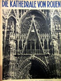 大型铜版印刷/法国最大教堂//哥特式建筑巅峰之作/鲁昂主教座堂（Cathédrale Notre-Dame de Rouen）/ 一套40幅 DIE KATHEDRALE VON ROUEN
