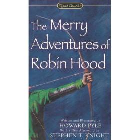 The Merry Adventures of Robin Hood (Signet Classics)罗宾汉的快乐冒险