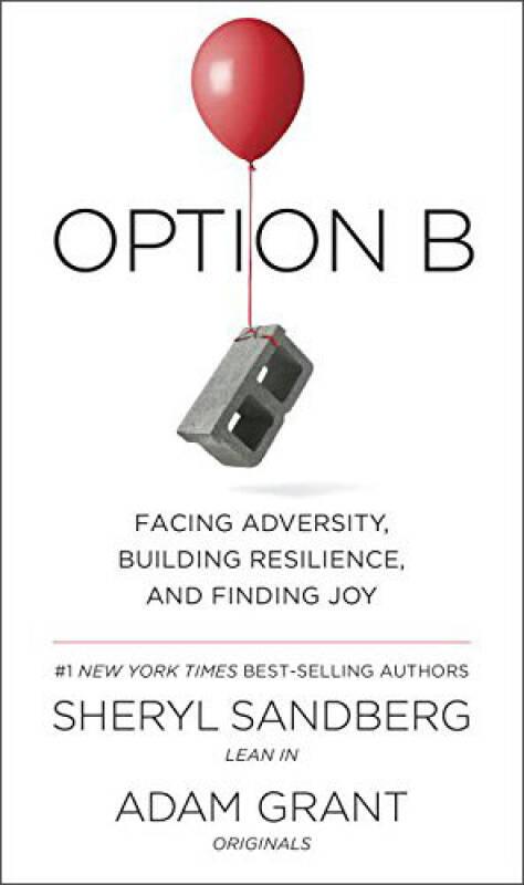OptionB:FacingAdversity,BuildingResilience,andFindingJoy