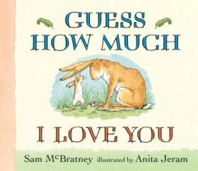 Guess How Much I Love You 猜猜我有多爱你 英文原版[Board book]