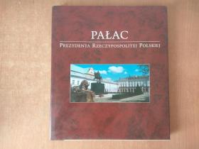 palac prezydenta rzeczypospolitej polskiej 波兰共和国总统的宫殿  大开本 画册  波英双语.