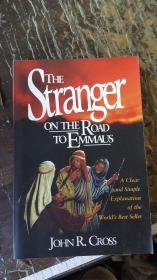 the stranger on the road to emmaus:a clear and simple explanation of the world's best seller